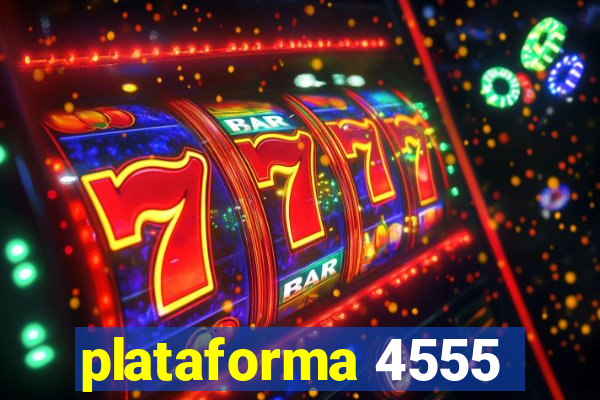 plataforma 4555